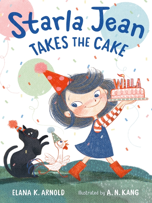 Title details for Starla Jean Takes the Cake by Elana K. Arnold - Available